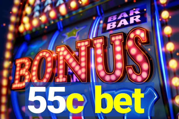 55c bet